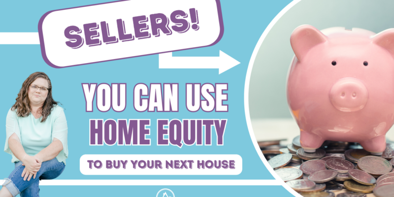 You can use equity to buy a home