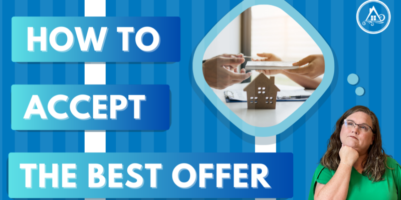 How To Accept The Best Offer