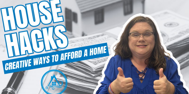 Home Buying Hacks That Help You Afford A House